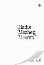 Hadis Mezhep ve Meşrep