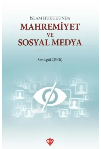 İslam Hukunda Mahremiyet ve Sosyal Medya