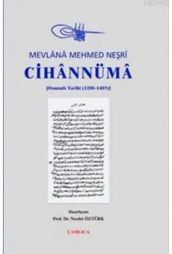 Cihânnümâ; Osmanlı Tarihi 1288-1485