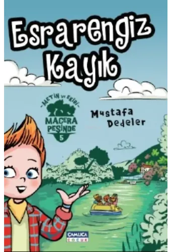Metin Ve Ekibi 5 - Esrarengiz Kayık