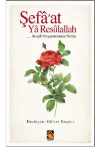 Şefaat Ya Resulallah