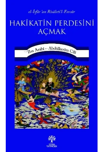 Hakîkatin Perdesini Açmak