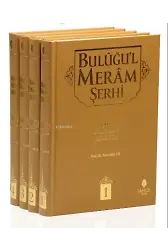 Buluğu'l Meram Şerhi (4 Cilt, Takım)