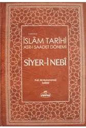 Siyer-i Nebi İslam Tarihi Asr-ı Saadet Dönemi Cilt: 1
