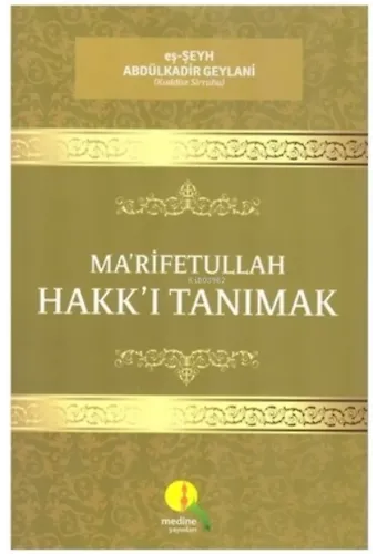 Ma'rifetullah - Hakk'ı Tanımak