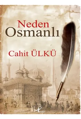 Neden Osmanlı