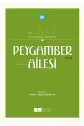 Peygamber (sas) Ailesi;Asr-ı Saadet Dünyası 23