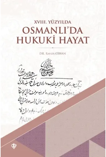 XVIII. Yüzyılda Osmanlı'da Hukuki Hayat