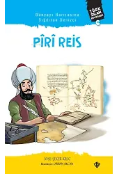 Dünyayı Haritasına Sığdıran Denizci ;Piri Reis Türk İslam Büyükleri 6