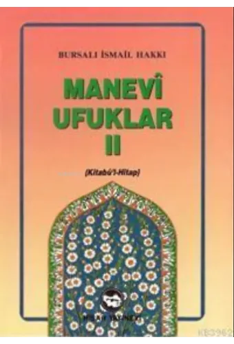 Manevi Ufuklar 2 (kitabül Hitap)