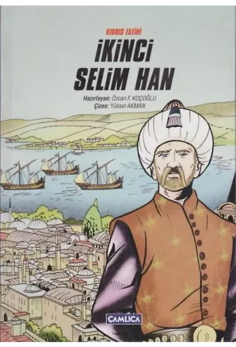 Kıbrıs Fatihi İkinci Selim Han (Ciltli)