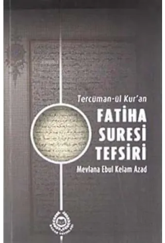Tercüman-ül Kur'an Fatiha Suresi Tefsiri