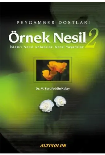 Örnek Nesil 2 - Dr. M. Şerafeddin Kalay
