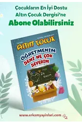 Altın Çocuk Dergisi / Sayı: 242 - Nisan 2022