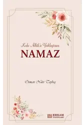 Kulu Allah'a Yaklaştıran Namaz