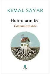 Hatıraların Evi Günümüzde Aile