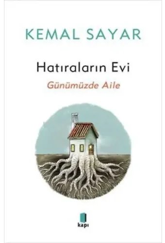 Hatıraların Evi Günümüzde Aile