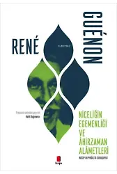 Niceliği Egemenliği ve Ahirzaman Alametleri;Recep Alpyağıl'ın Sunuşuyla