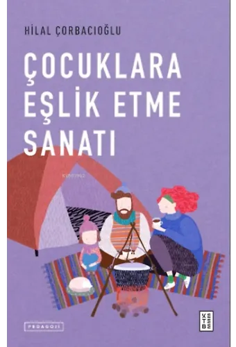 Çocuklara Eşlik Etme Sanatı