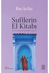 Sufilerin El Kitabı;Mi'râcu't-teşevvüf ilâ hakâiki't-tasavvuf