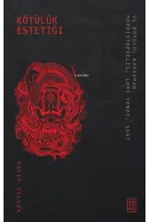 Kötülük Estetiği;Üç Kötücül Kahraman: Mephistopheles, Lord Henry, Suat