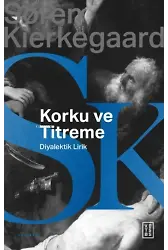 Korku ve Titreme;Johannes de silentio'dan Diyalektik Lirik