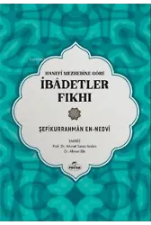 Hanefi Mezhebine Göre İbadetler Fıkhı