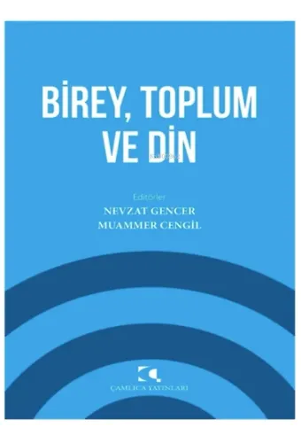 Birey, Toplum ve Din