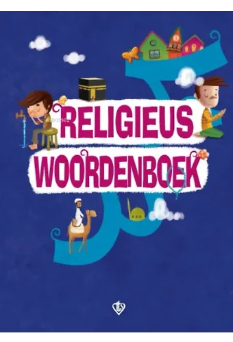 Religieus Woordenboek (Dini Terimler Sözlüğü) Felemenkçe