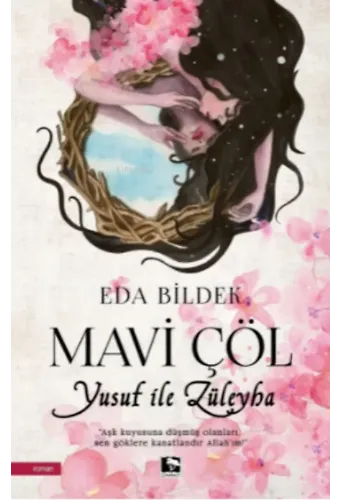 Mavi Çöl;Yusuf İle Züleyha