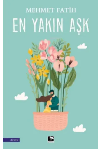 En Yakın Aşk