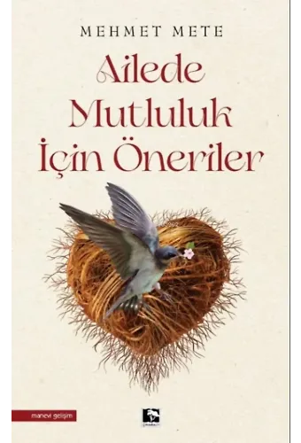 Ailede Mutluluk İçin Öneriler
