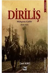 Diriliş: Mahşerin Galibi 1918-1925