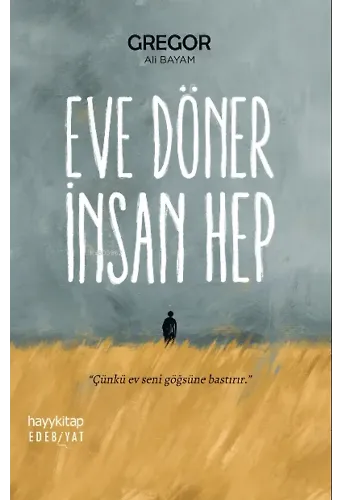 Eve Döner İnsan Hep