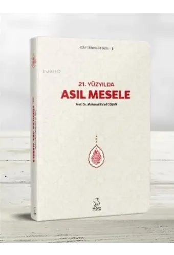 21. Yüzyılda Asıl Mesele (Cep Boy)
