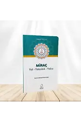 Miraç ;Yol Yolculuk Yolcu