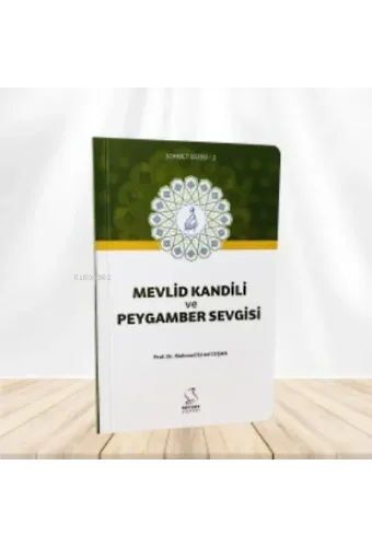 Mevlid Kandili ve Peygamber Sevgisi