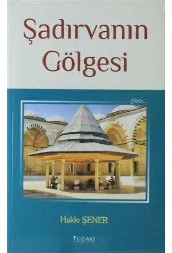 Şadırvanın Gölgesi