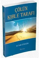 Çölün Kıble Tarafı