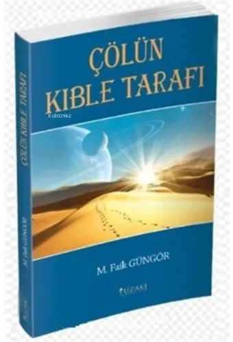 Çölün Kıble Tarafı