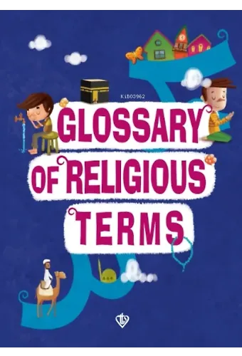 Glossary of Religious Terms (Dini Terimler Sözlüğü)