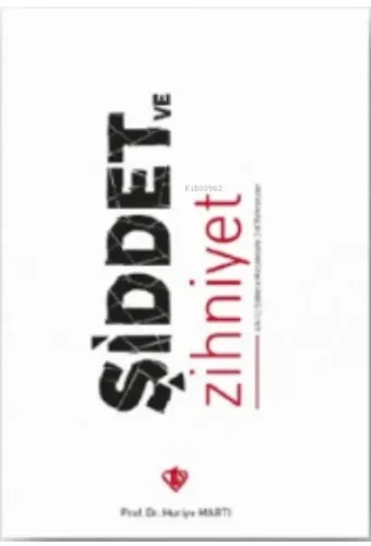 Şiddet Ve Zihniyet Aile İçi Şiddetli Mücadele Dini Referanslar