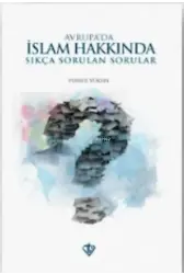 Avrupa'da İslam Hakkında Sıkça Sorulan Sorular