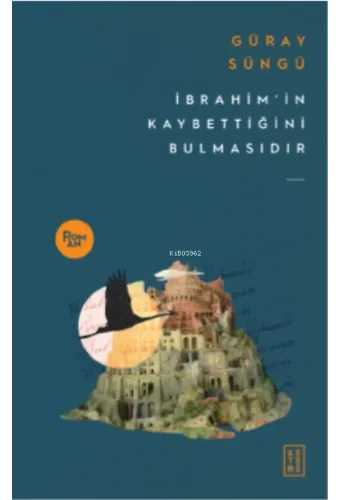 İbrahim'in Kaybettiğini Bulmasıdır