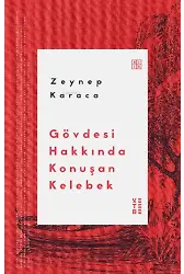 Gövdesi Hakkında Konuşan Kelebek