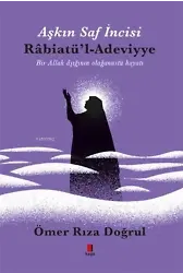 Aşkın İncisi - H.Z. Rabiatü'l Adeviyye