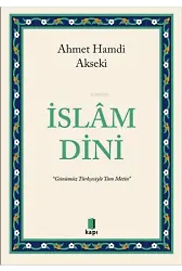 İslâm Dini ;Günümüz Türkçesiyle Tam Metin