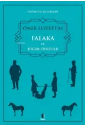 Falaka ve Diğer Öyküler