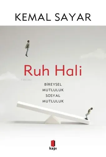 Ruh Hali;Bireysel Mutluluk Sosyal Mutluluk