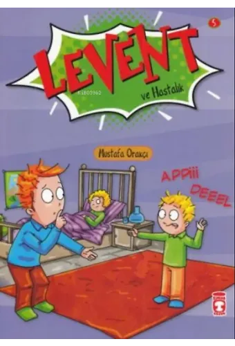 Levent Ve Hastalık